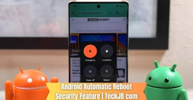 android automatic reboot security feature
