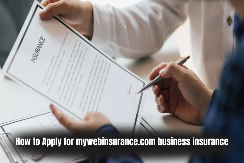 how to apply for mywebinsurance.com business insurance