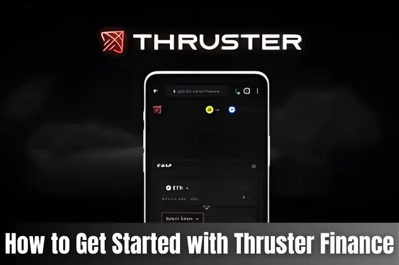 how to get started with thruster finance