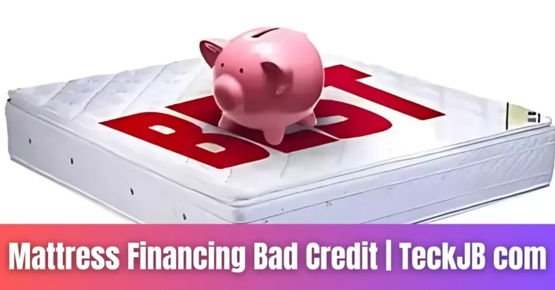 mattress financing bad credit