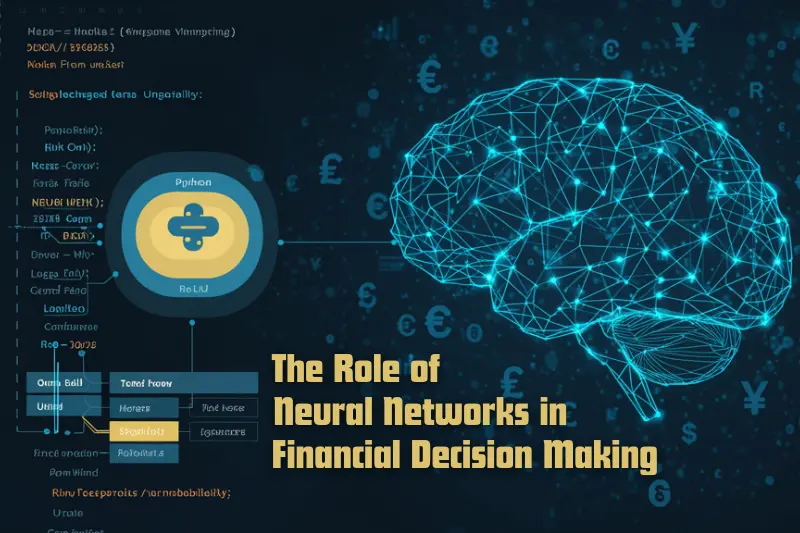 the role of neural networks in financial decision making