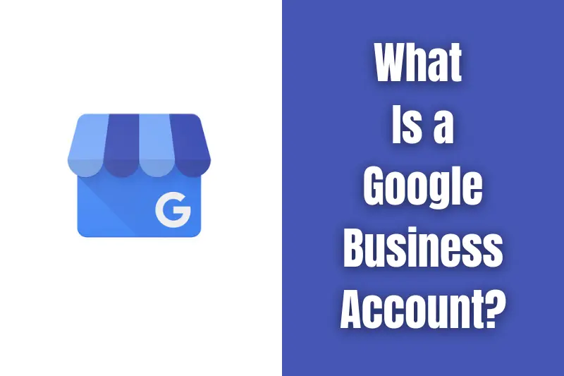 what is a google business account