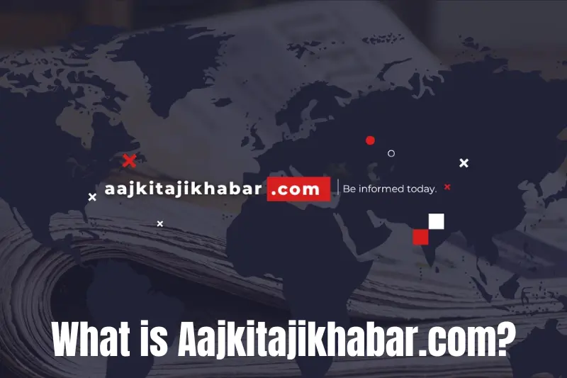 what is aajkitajikhabar.com