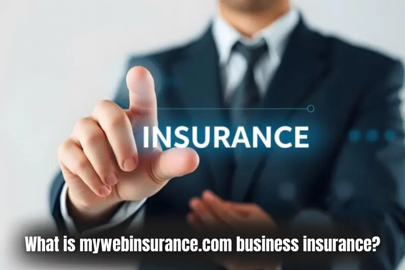 what is mywebinsurance.com business insurance